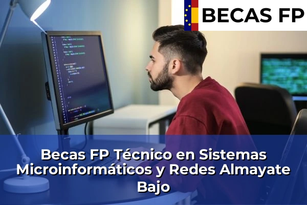 Becas FP Técnico en Sistemas Microinformáticos y Redes en Almayate Bajo