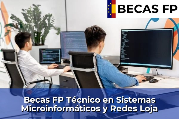 Becas FP Técnico en Sistemas Microinformáticos y Redes en Loja