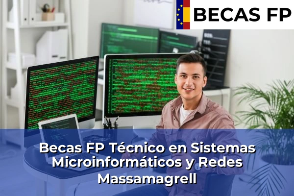 Becas FP Técnico en Sistemas Microinformáticos y Redes en Massamagrell