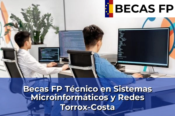Becas FP Técnico en Sistemas Microinformáticos y Redes en Torrox-Costa