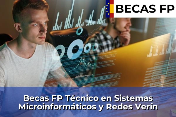Becas FP Técnico en Sistemas Microinformáticos y Redes en Verín