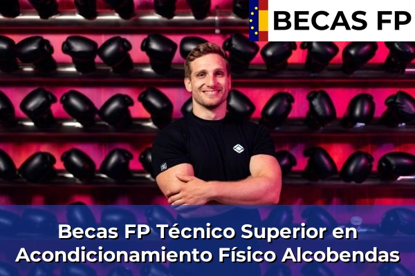 Becas FP Técnico Superior en Acondicionamiento Físico en Alcobendas