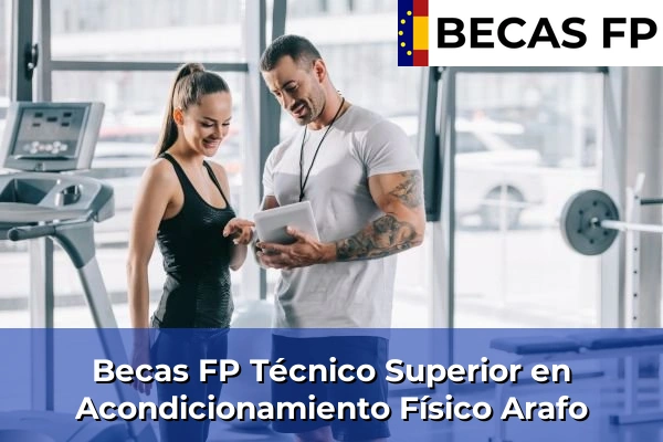 Becas FP Técnico Superior en Acondicionamiento Físico en Arafo