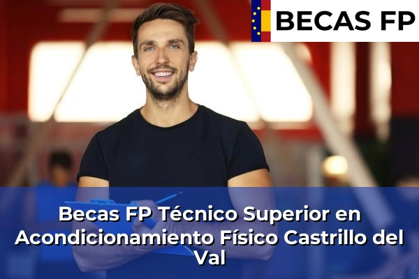 Becas FP Técnico Superior en Acondicionamiento Físico en Castrillo del Val