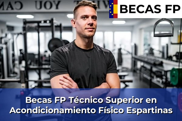 Becas FP Técnico Superior en Acondicionamiento Físico en Espartinas