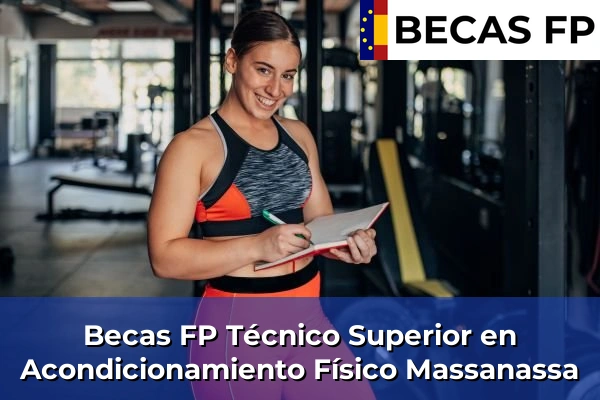 Becas FP Técnico Superior en Acondicionamiento Físico en Valencia 123 Becas FP Técnico Superior en Acondicionamiento Físico en Massanassa