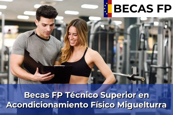 Becas FP Técnico Superior en Acondicionamiento Físico en Miguelturra