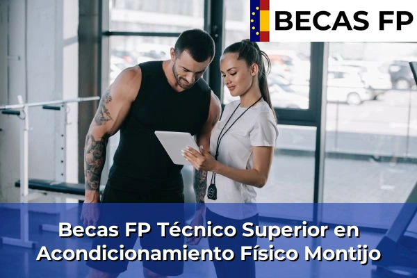 Becas FP Técnico Superior en Acondicionamiento Físico en Montijo