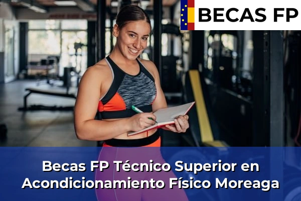 Becas FP Técnico Superior en Acondicionamiento Físico en Moreaga