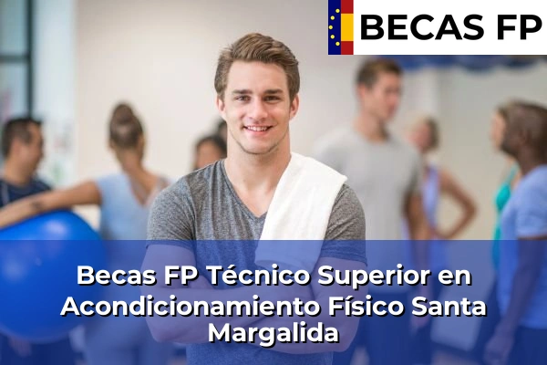 Becas FP Técnico Superior en Acondicionamiento Físico en Santa Margalida