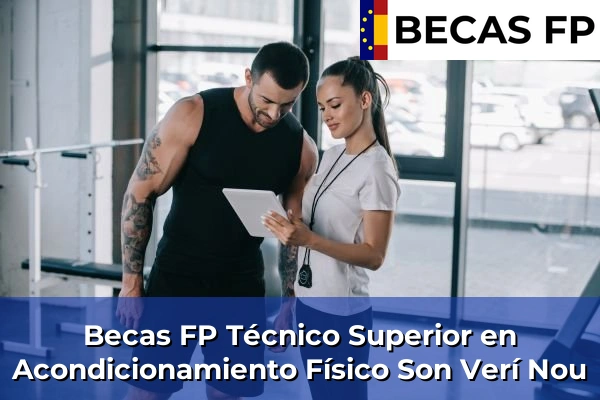 Becas FP Técnico Superior en Acondicionamiento Físico en Son Verí Nou