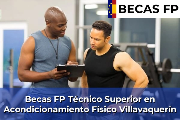 Becas FP Técnico Superior en Acondicionamiento Físico en Villavaquerín