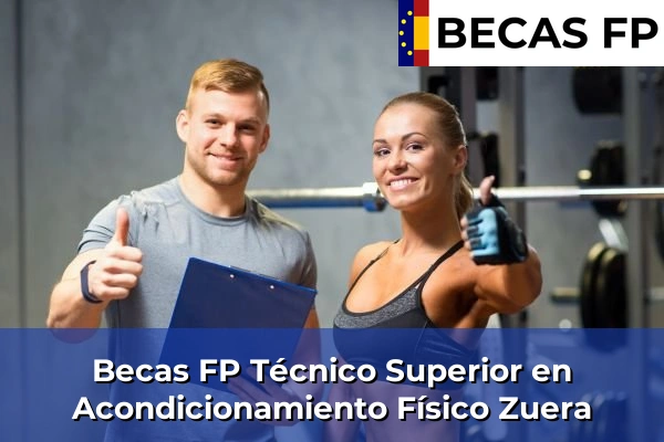Becas FP Técnico Superior en Acondicionamiento Físico en Zuera