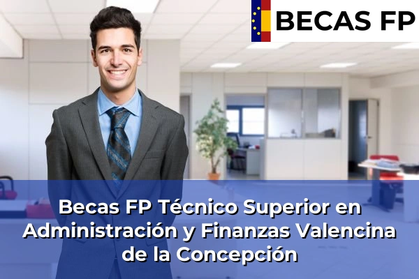 Becas FP Técnico Superior en Administración y Finanzas en Valencina de la Concepción