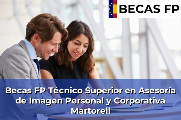 Becas FP Técnico Superior en Asesoría de Imagen Personal y Corporativa en Martorell
