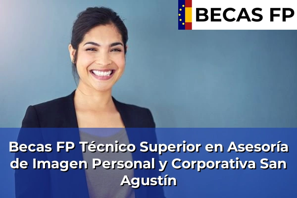 Becas FP Técnico Superior en Asesoría de Imagen Personal y Corporativa en Las Palmas 30 Becas FP Técnico Superior en Asesoría de Imagen Personal y Corporativa en San Agustín