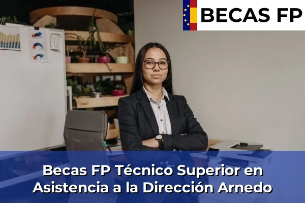 Becas FP Técnico Superior en Asistencia a la Dirección en Arnedo