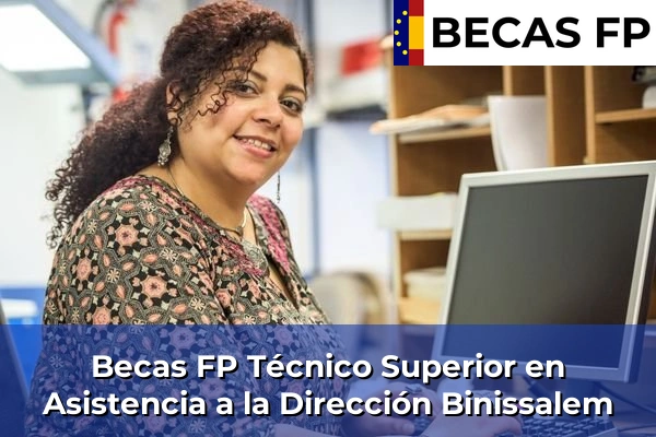 Becas FP Técnico Superior en Asistencia a la Dirección en Binissalem