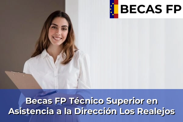Becas FP Técnico Superior en Asistencia a la Dirección en Los Realejos