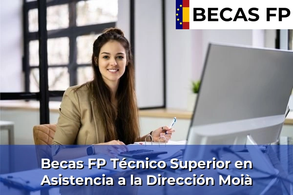 Becas FP Técnico Superior en Asistencia a la Dirección en Moià