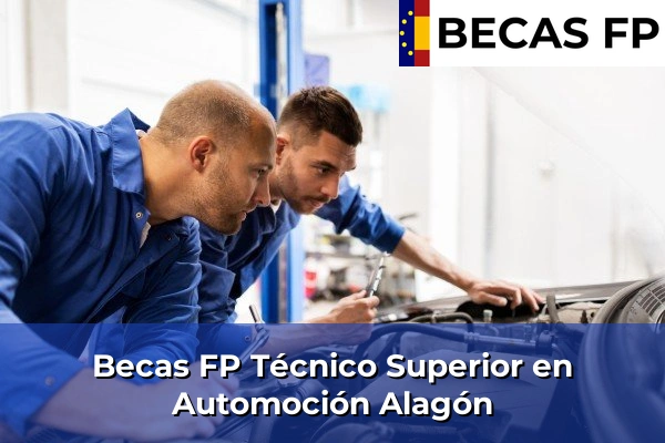 Becas FP Técnico Superior en Automoción en Alagón