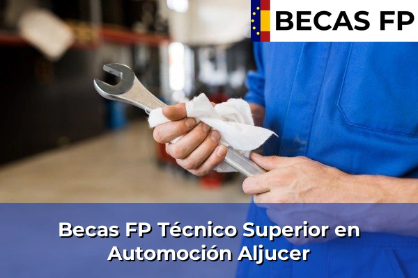 Becas FP Técnico Superior en Automoción en Aljucer