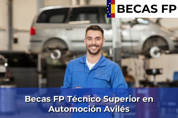 Becas FP Técnico Superior en Automoción en Avilés