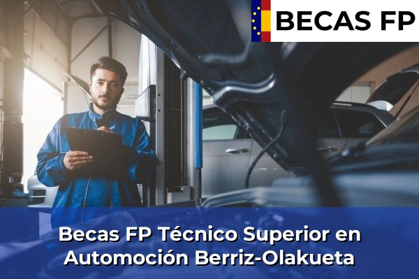Becas FP Técnico Superior en Automoción en Berriz-Olakueta
