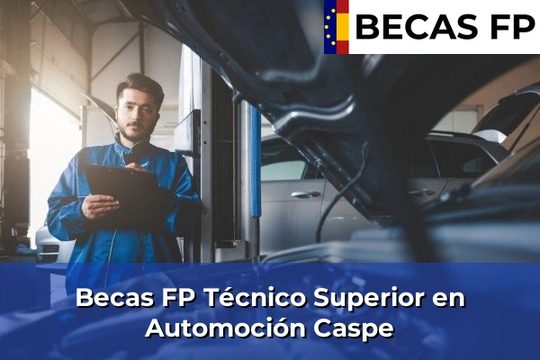 Becas FP Técnico Superior en Automoción en Caspe