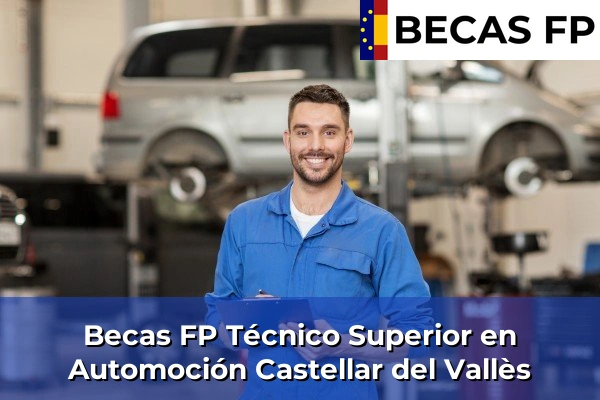 Becas FP Técnico Superior en Automoción en Castellar del Vallès