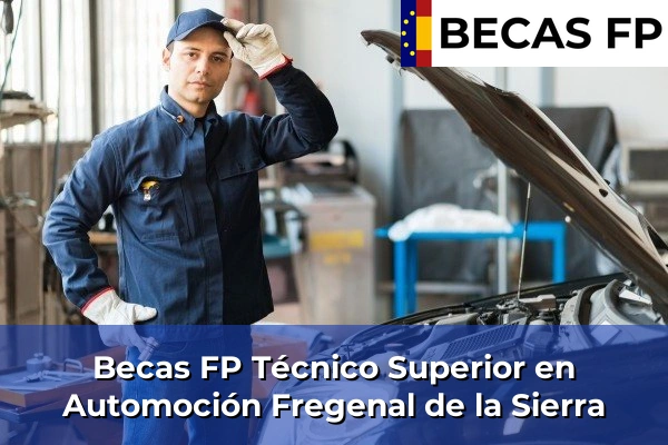 Becas FP Técnico Superior en Automoción en Fregenal de la Sierra