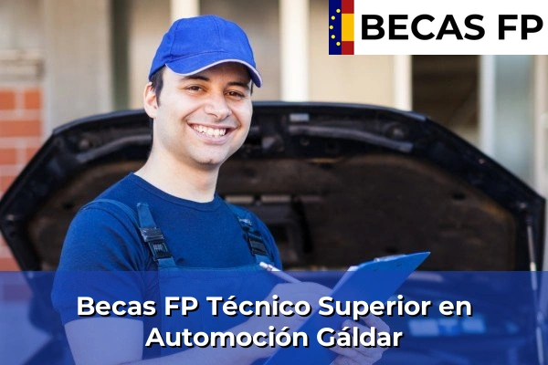 Becas FP Técnico Superior en Automoción en Gáldar
