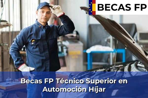 Becas FP Técnico Superior en Automoción en Híjar