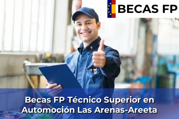Becas FP Técnico Superior en Automoción en Las Arenas-Areeta