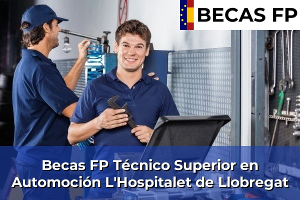 Becas FP Técnico Superior en Automoción en L'Hospitalet de Llobregat