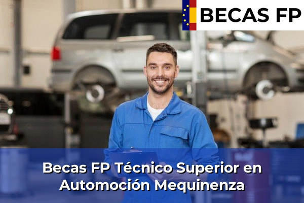 Becas FP Técnico Superior en Automoción en Mequinenza