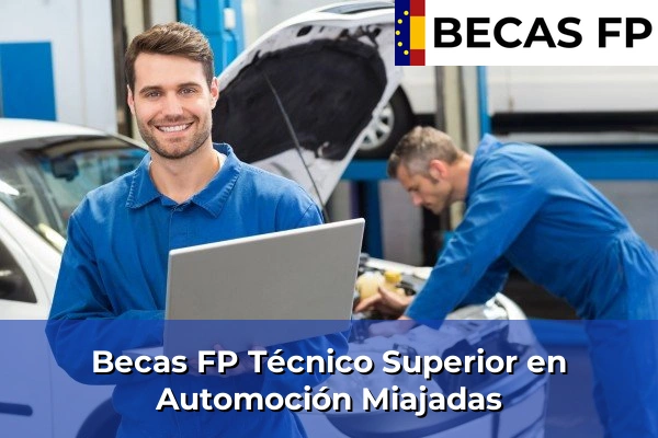 Becas FP Técnico Superior en Automoción en Miajadas
