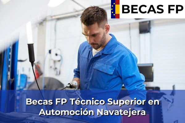Becas FP Técnico Superior en Automoción en Navatejera