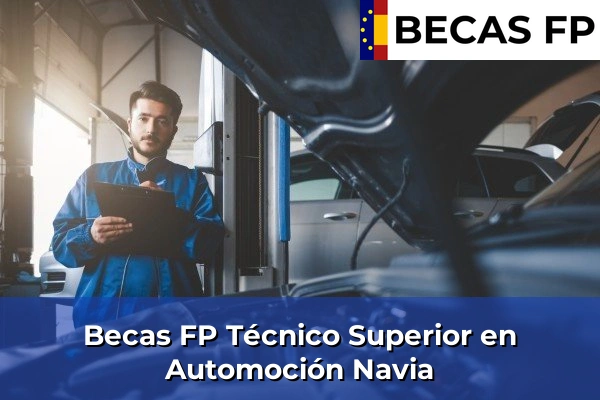 Becas FP Técnico Superior en Automoción en Navia