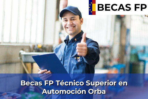 Becas FP Técnico Superior en Automoción en Orba