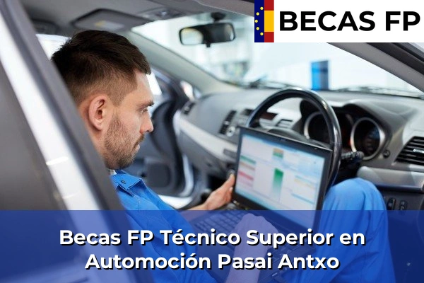 Becas FP Técnico Superior en Automoción en Pasai Antxo