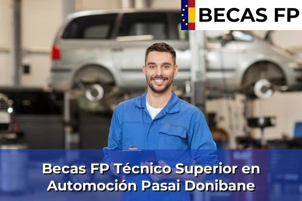 Becas FP Técnico Superior en Automoción en Pasai Donibane