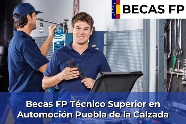 Becas FP Técnico Superior en Automoción en Puebla de la Calzada