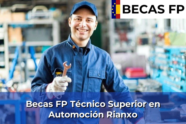 Becas FP Técnico Superior en Automoción en Rianxo