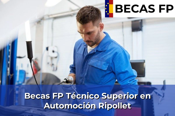 Becas FP Técnico Superior en Automoción en Ripollet