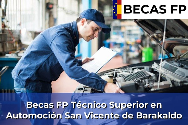 Becas FP Técnico Superior en Automoción en San Vicente de Barakaldo