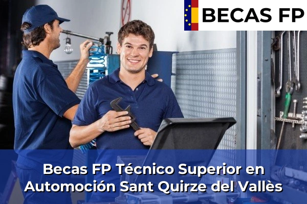 Becas FP Técnico Superior en Automoción en Sant Quirze del Vallès