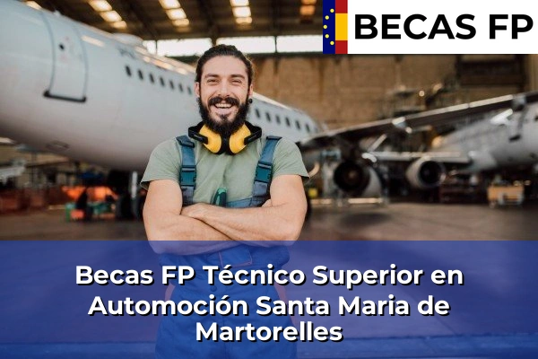 Becas FP Técnico Superior en Automoción en Santa Maria de Martorelles