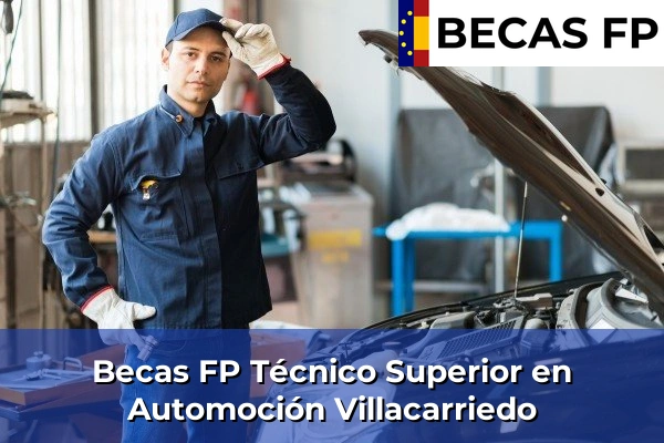 Becas FP Técnico Superior en Automoción en Cantabria 38 Becas FP Técnico Superior en Automoción en Villacarriedo