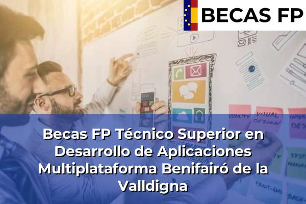 Becas FP Técnico Superior en Desarrollo de Aplicaciones Multiplataforma en Benifairó de la Valldigna